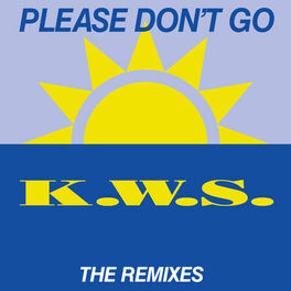 Album cover of Please Don't Go (The Remixes)