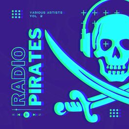 Album cover of Radio Pirates, Vol. 2