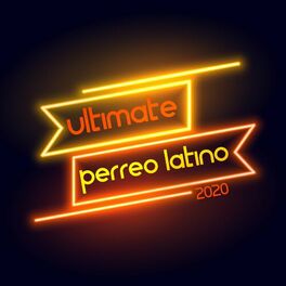 Album cover of Ultimate Perreo Latino