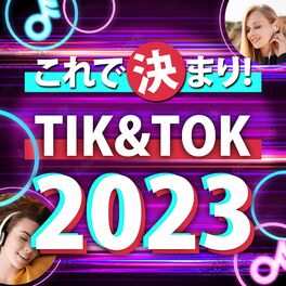 Album cover of Tik & Tok 2023