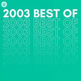 Album cover of 2003 Best of by uDiscover