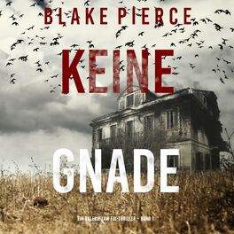 Album cover of Keine Gnade (Ein Valerie Law FBI-Thriller – Band 1)