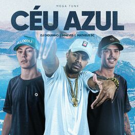 Album cover of Mega Funk Céu Azul