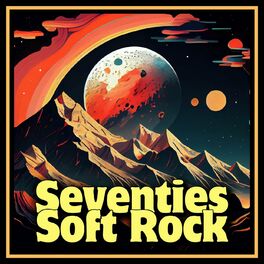 Album cover of Seventies Soft Rock