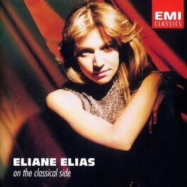 Album cover of Eliane Elias - On The Classical Side