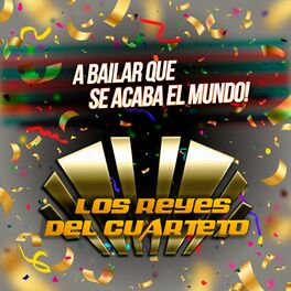Album cover of A Bailar Que Se Acaba El Mundo