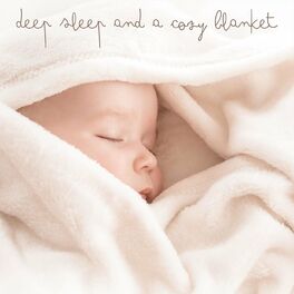 Album cover of Deep Sleep and a Cozy Blanket