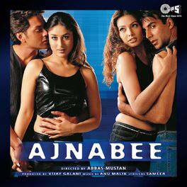 Album cover of Ajnabee (Original Motion Picture Soundtrack)