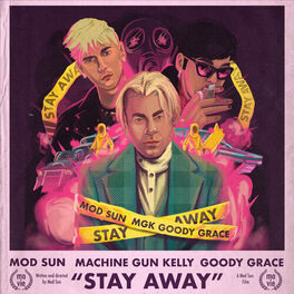 Album cover of Stay Away (feat. Machine Gun Kelly & Goody Grace)