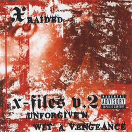 Album cover of X-Filez V.2: Unforgiven Wit A Vengeance