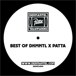 Album cover of Best of DKMNTL x PATTA