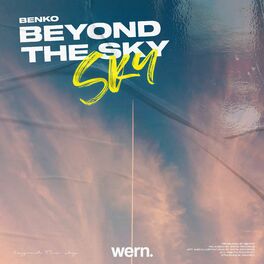 Benko Beyond The Sky Lyrics And Songs Deezer