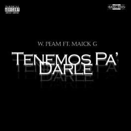 Album cover of Tenemos Pa' Darle