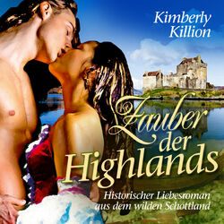 Kimberly Killion - Zauber Der Highlands (MP3 Album)