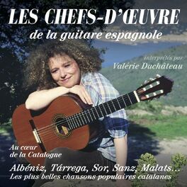 Album cover of Chefs d'oeuvres de la guitare Espagnole (Au coeur de la Catalogne, les plus belles chansons populaires catalanes)