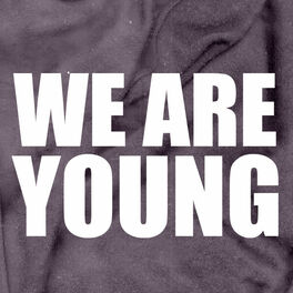 Album picture of We Are Young - Single