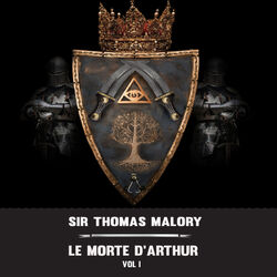 Sir Thomas Malory:Le Morte d'Arthur Vol 1 (YonaBooks)