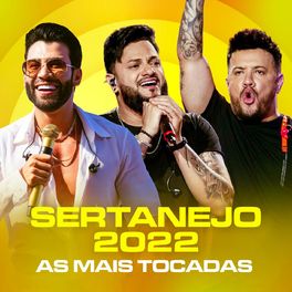 Album cover of Sertanejo 2022 - As Mais Tocadas