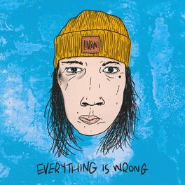 Album cover of Everything Is Wrong