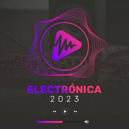 Album cover of Electronica 2023: Best Dance Music