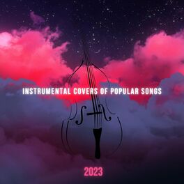 Album cover of Instrumental Covers of Popular Songs 2023