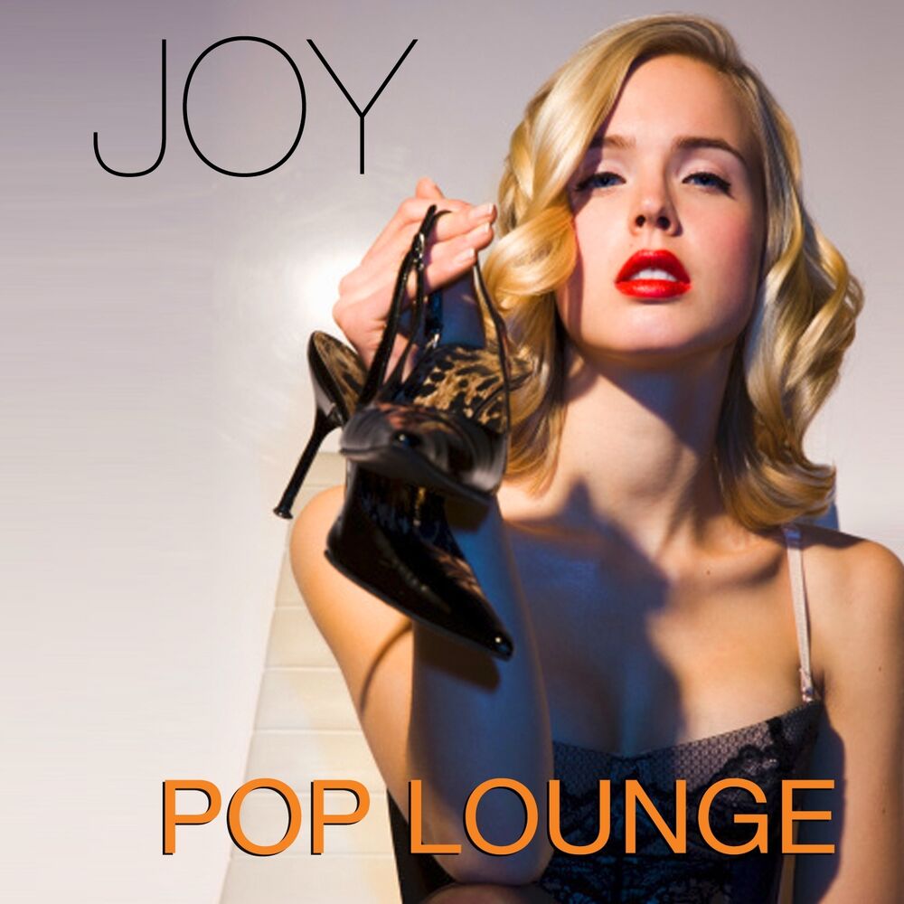 Joy Pop.