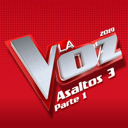 Album picture of La Voz 2019 - Asaltos 3 (Pt. 1 / En Directo En La Voz / 2019)