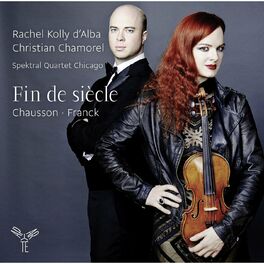 Album cover of Franck & Chausson: Fin de siècle