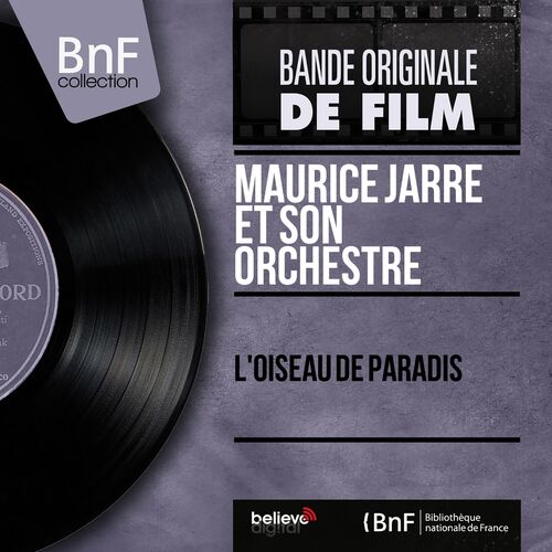 Maurice Jarre Et Son Orchestre Loiseau De Paradis