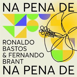 Album cover of Na Pena De: Ronaldo Bastos & Fernando Brant