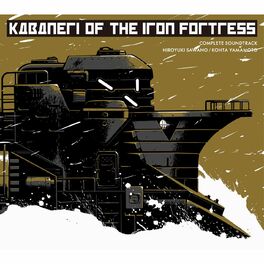 Album cover of KABANERI OF THE IRON FORTRESS COMPLETE SOUNDTRACK