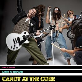 Album cover of Candy at the Core