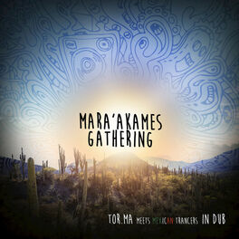 Album cover of Mara'akames Gathering