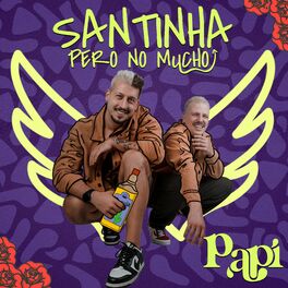 Album cover of Santinha Pero no Mucho