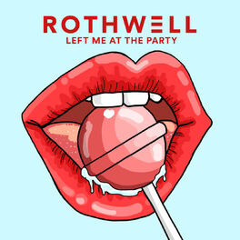 Album cover of Left Me at the Party