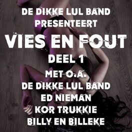 Album picture of De Dikke Lul Band Presenteert: Vies En Fout, Deel 1