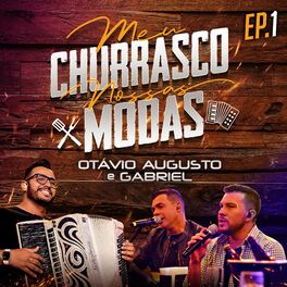 Album cover of Meu Churrasco, Nossas Modas, Ep. 1