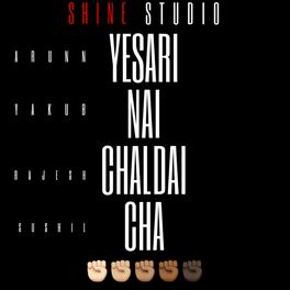 Album cover of YESARI NAI CHALDAI CHA