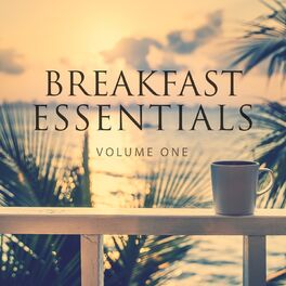 Album cover of Breakfast Essentials, Vol. 1 (Wonderful Selection Of Chill Out & Ambient)