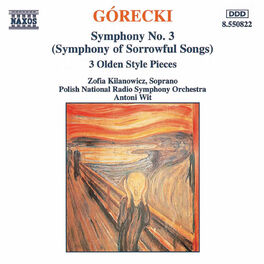 Album cover of Górecki: Symphony No. 3 - 3 Olden Style Pieces
