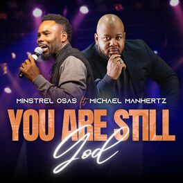 Album cover of You Are Still God (feat. Michael Manhertz)