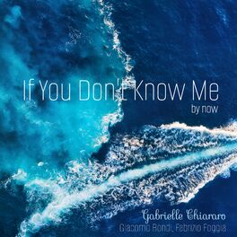Album cover of If You Don't Know Me By Now