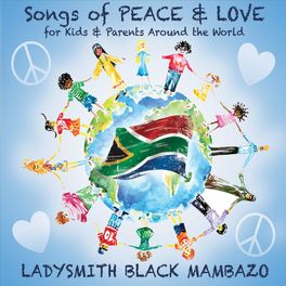 Album cover of Songs of Peace & Love for Kids & Parents Around the World