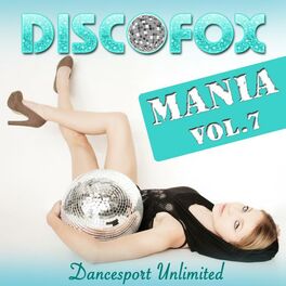 Album cover of Discofox Mania, Vol. 7