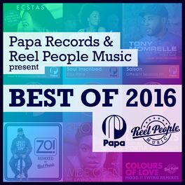 Album cover of Papa Records & Reel People Music Present Best Of 2016
