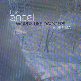 Album cover of Words Like Daggers (feat Jhelisa)