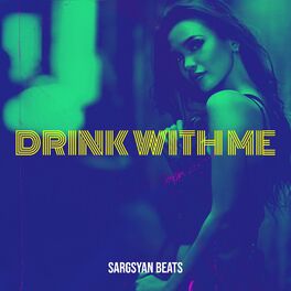 Album cover of Drink With Me