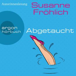 Album cover of Abgetaucht - Ein Andrea Schnidt Roman, Band 11 (Gekürzte Lesung)