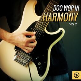 Album cover of Doo Wop in Harmony, Vol. 2