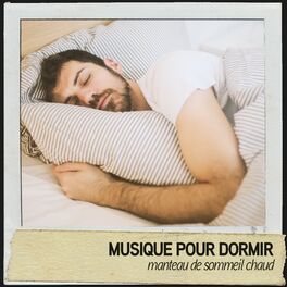Album cover of Musique pour dormir : manteau de sommeil chaud